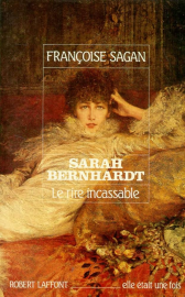 Sarah Bernhardt , Le rire incassable